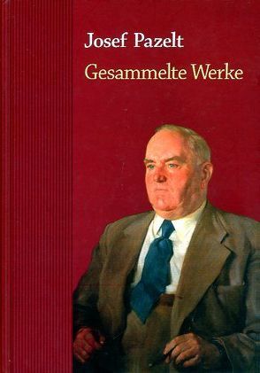 Pazelt: Gesammelte Werke von Pazelt,  Josef