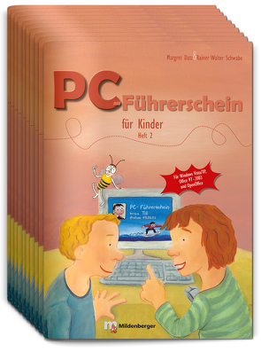 PC-Führerschein für Kinder – Schülerarbeitsheft von Datz,  Margret, Schwabe,  Rainer Walter