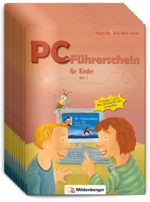 PC-Führerschein für Kinder – Schülerheft 2 (VPE 10 Stück) von Datz,  Margret, Schwabe,  Rainer Walter, Treiber,  Heike