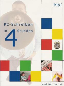 PC-Schreiben in 4 Stunden von Jonientz-Brauner,  Christine, Schuler,  Ilona