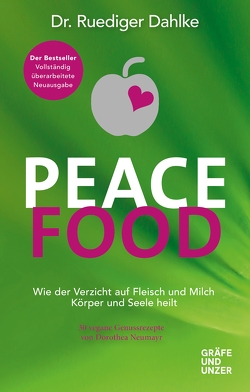 Peace Food von Dahlke,  Dr. med. Ruediger