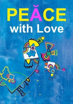 PEACE with Love von Huber,  Urs