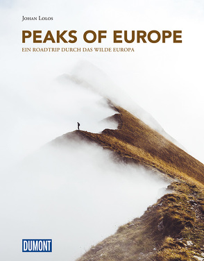 DuMont Bildband Peaks of Europe von Lolos,  Johan