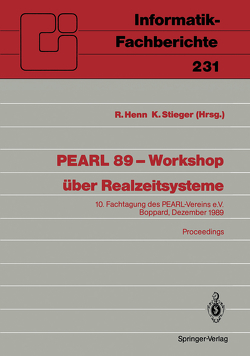 PEARL 89 — Workshop über Realzeitsysteme von Henn,  Richard K.H., Stieger,  Klaus