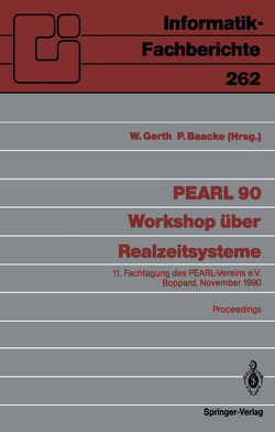 PEARL 90 — Workshop über Realzeitsysteme von Baacke,  Per, Gerth,  Wilfried