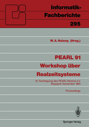 PEARL 91 – Workshop über Realzeitsysteme von Halang,  Wolfgang A