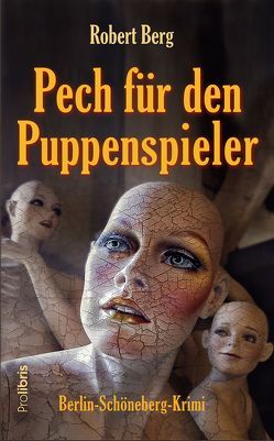 Pech für den Puppenspieler von Berg,  Robert