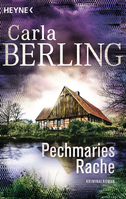 Pechmaries Rache von Berling,  Carla