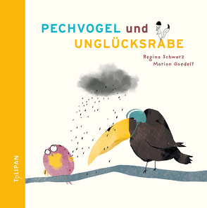 Pechvogel und Unglücksrabe von Goedelt,  Marion, Schwarz,  Regina