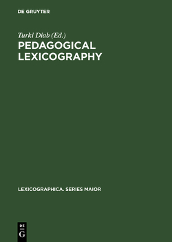 Pedagogical lexicography von Diab,  Turki