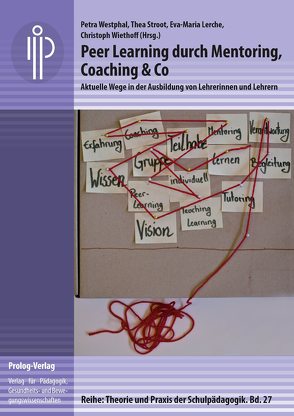 Peer Learning durch Mentoring, Coaching & Co von Andresen,  Jannis, Brinkschulte,  Melanie, Effe-Stumpf,  Gertrud, Freitag,  Christine, Fröhlich,  Melanie, Georgi,  Katharina, Helle,  Jano, Henkel,  Christiane, Keiper,  Ursula, Knüppel,  Axel, Lerche,  Eva-Maria, Lischke,  Pierre, Meri,  Matti, Moegling,  Klaus, Rumpold,  Vanessa, Schülke,  Carsten, Steiner,  Babette, Stroot,  Thea, Treidler,  Maren, Vollmer,  Anna, Westphal,  Petra, Wiethoff,  Christoph