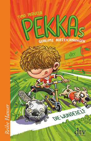 Pekkas geheime Aufzeichnungen – Die Wunderelf von Parvela,  Timo, Pitkänen,  Pasi, Stohner,  Anu, Stohner,  Nina