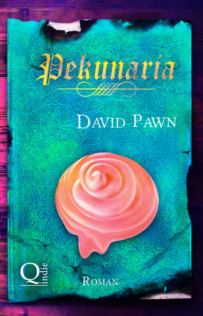 Pekunaria von Pawn,  David