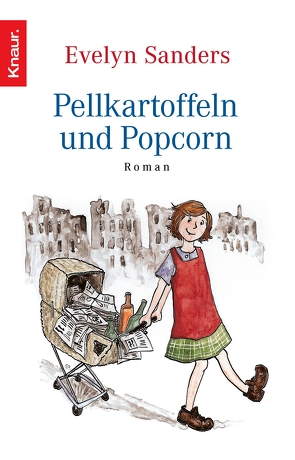 Pellkartoffeln und Popcorn von Sanders,  Evelyn