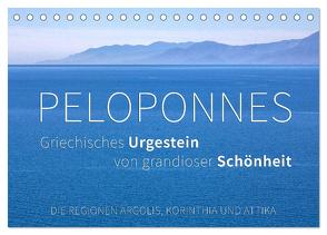 Peloponnes, Griechisches Urgestein von grandioser Schönheit. Die Regionen Argolis, Korinthia und Attika (Tischkalender 2024 DIN A5 quer), CALVENDO Monatskalender von Hoffmann,  Monika