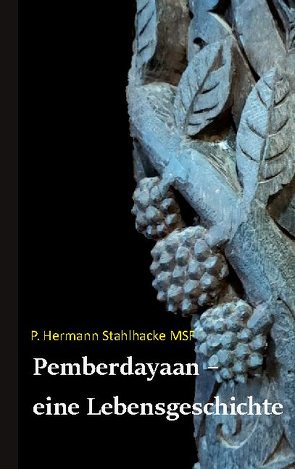 Pemberdayaan von Stahlhacke MSF,  P. Hermann, Wolf,  Walter