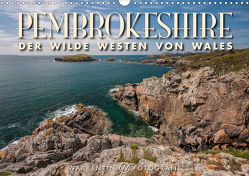 Pembrokeshire – Der wilde Westen von Wales (Wandkalender 2021 DIN A3 quer) von H. Warkentin,  Karl