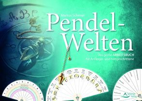 Pendel-Welten von Schirner,  Markus