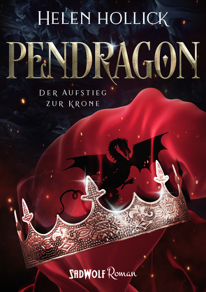 Pendragon: Teil I von Hollick,  Helen