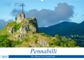 Pennabilli, die Mona Lisa Landschaft (Wandkalender 2022 DIN A2 quer) von Gaymard,  Alain