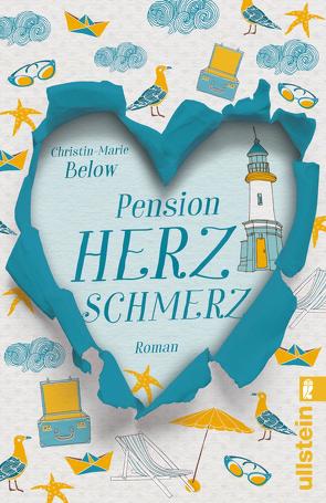 Pension Herzschmerz von Below,  Christin-Marie