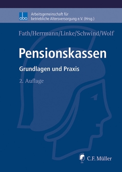 Pensionskassen von Fath,  Ralf, Linke,  Kristof, LL.M.,  Marco Herrmann, Schwind,  Joachim, Wolf,  Stefan