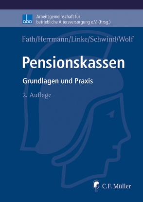 Pensionskassen von Fath,  Ralf, Linke,  Kristof, LL.M.,  Marco Herrmann, Schwind,  Joachim, Wolf,  Stefan