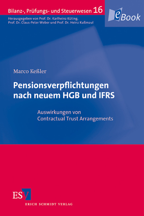 Pensionsverpflichtungen nach neuem HGB und IFRS von Keßler,  Marco