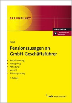 Pensionszusagen an GmbH-Geschäftsführer von Pradl,  Jürgen