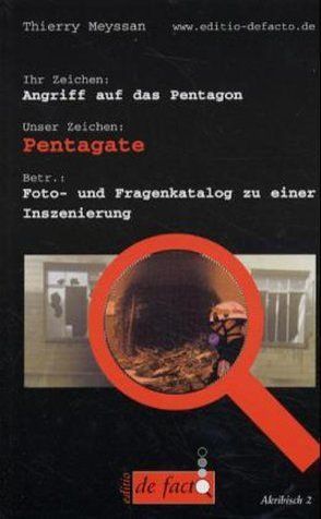 Pentagate von Billot,  Michel, Krebs,  Pierre, Meyssan,  Thierry, Weecke,  Burkhart