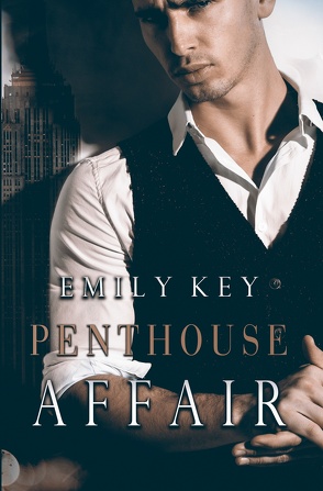 Penthouse Affair von Key,  Emily