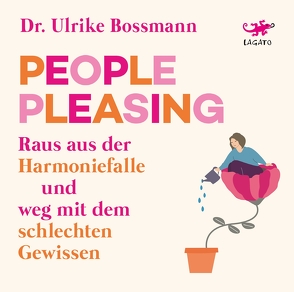 People Pleasing von Bossmann,  Ulrike