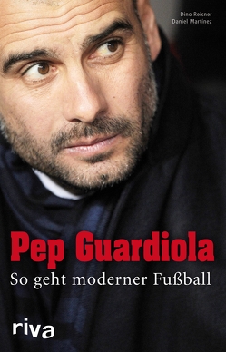 Pep Guardiola von Martinez,  Daniel, Reisner,  Dino