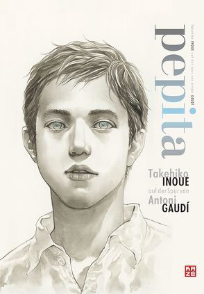 pepita – Takehiko Inoue auf der Spur von Antoni Gaudi von Derouet,  Paul, Inoue,  Takehiko