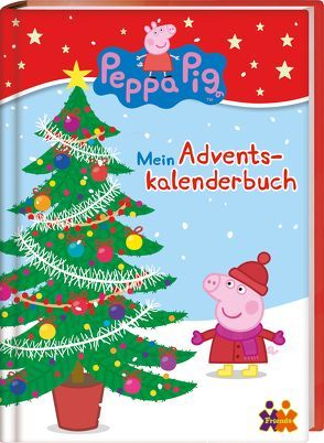 Peppa Pig. Mein Adventskalenderbuch von Siegers,  Julia