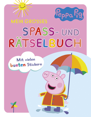 Peppa Pig • Mein großes Spaß- und Rätselbuch von Dieken,  Svenja