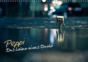Peppi – Das Leben eines Danbo (Wandkalender 2018 DIN A3 quer) von Totzke - koliamera,  Oliver