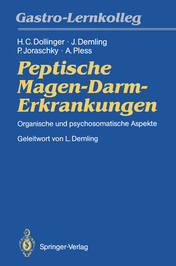 Peptische Magen-Darm-Erkrankungen von Demling,  Joachim, Demling,  L., Dollinger,  Hans C., Joraschky,  Peter, Pless,  Axel