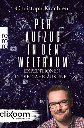 Per Aufzug in den Weltraum von Krachten,  Christoph