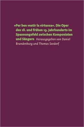 ‚Per ben vestir la virtuosa‘ von Brandenburg,  Daniel, Seedorf,  Thomas