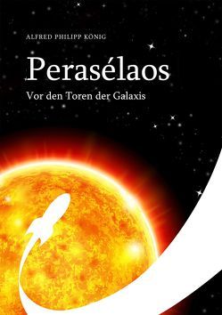 Perasélaos von König,  Alfred Philipp, Liebig,  Justus von