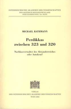 Perdikkas zwischen 323 und 320 von Rathmann,  Michael