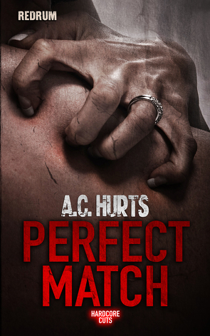 Perfect Match von Hurts,  A. C.