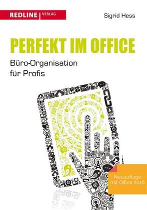 Perfekt im Office von Hess,  Sigrid