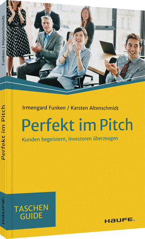 Perfekt im Pitch von Altenschmidt,  Karsten, Funken,  Irmengard