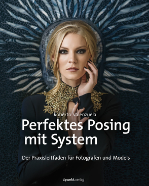Perfektes Posing mit System von Valenzuela,  Roberto