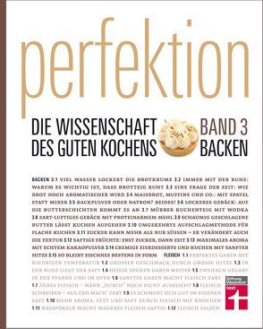 Perfektion. Die Wissenschaft des guten Kochens. Backen von Schickenberg,  Michael