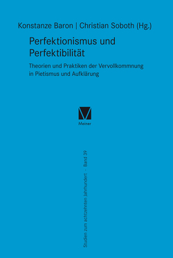 Perfektionismus und Perfektibilität von Baron,  Konstanze, Soboth,  Christian