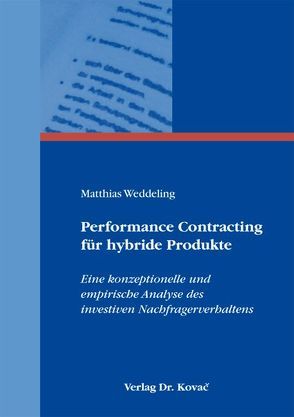 Performance Contracting für hybride Produkte von Weddeling,  Matthias