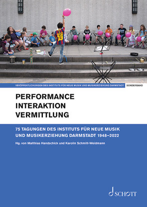 Performance – Interaktion – Vermittlung von Handschick,  Matthias, Schmitt-Weidmann,  Karolin